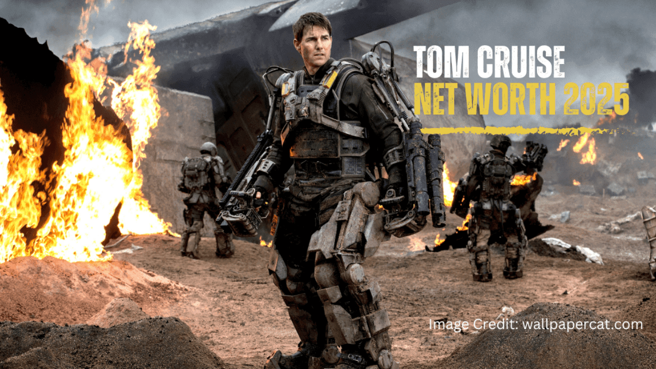 Tom Cruise Net Worth 2025